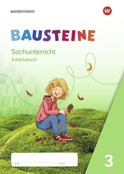 Bausteine Sachunterricht 3 - Arbeitsbuch