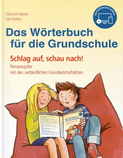 Das Wörterbuch für die Grundschule - Schlag auf, schlag nach!