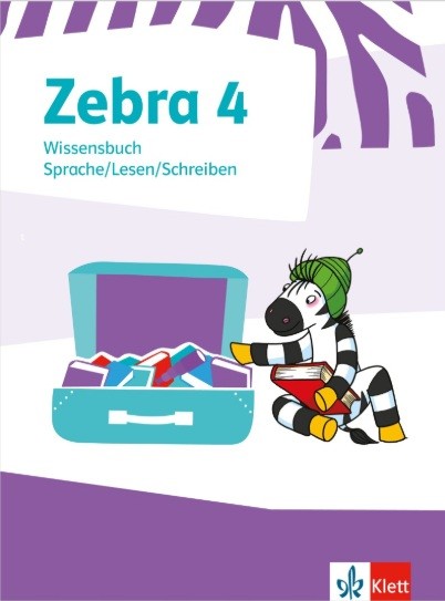 Zebra 4 - Wissensbuch Sprache/Lesen/Schreiben