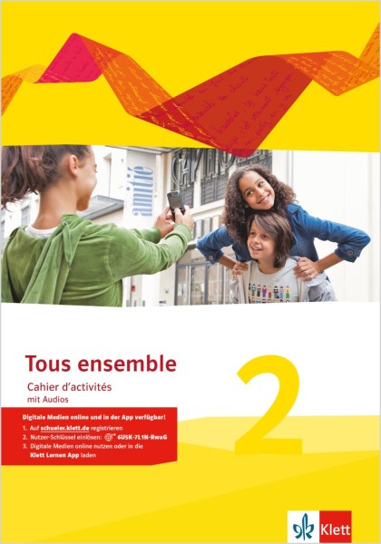 Tous ensemble 2. Cahier d'activités