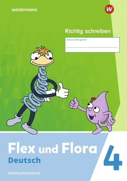 Flex und Flora Richtig schreiben 4